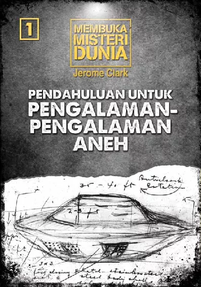 Membuka Misteri Dunia 1: Pendahuluan untuk Pengalaman-pengalaman Aneh