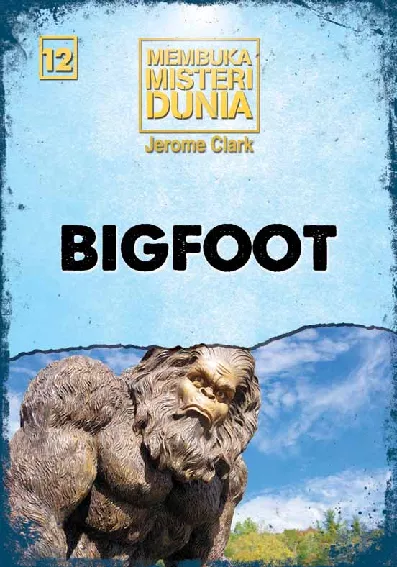 Membuka Misteri Dunia 12: Bigfoot