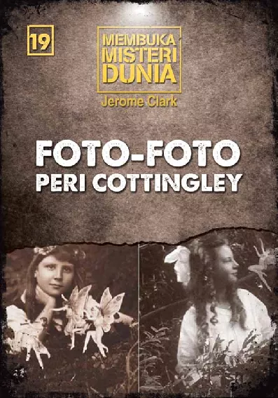 Membuka Misteri Dunia 19: Foto-foto Peri Cottingley