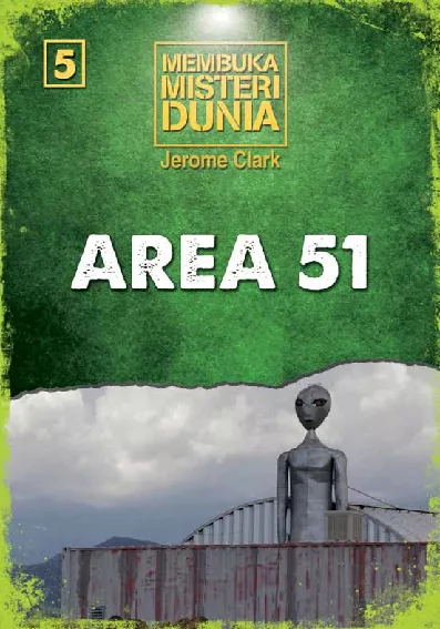 Membuka Misteri Dunia 5: Area 51