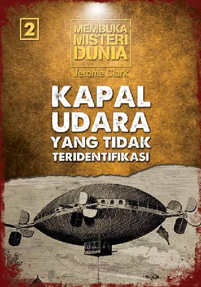 Membuka Misteri Dunia 2: Kapal Udara yang Tidak Teridentifikasi