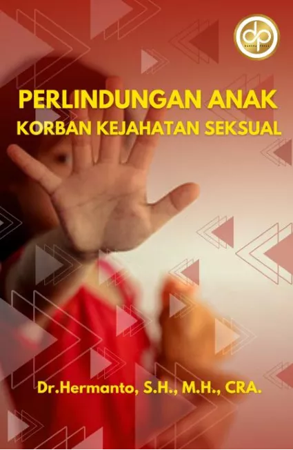 Perlindungan Anak Korban Kejahatan Seksual