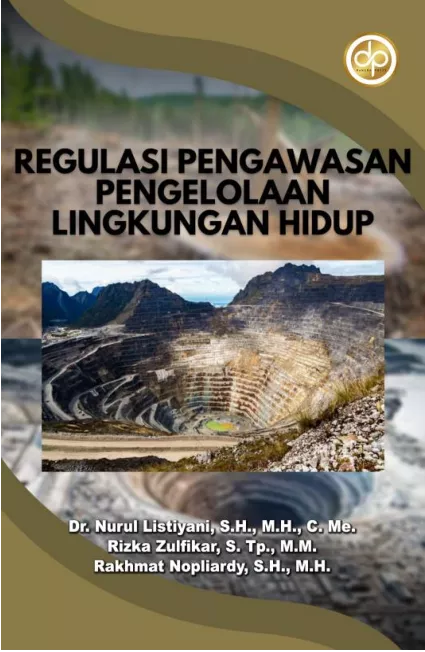 Regulasi Pengawasan Pengelolaan Lingkungan Hidup