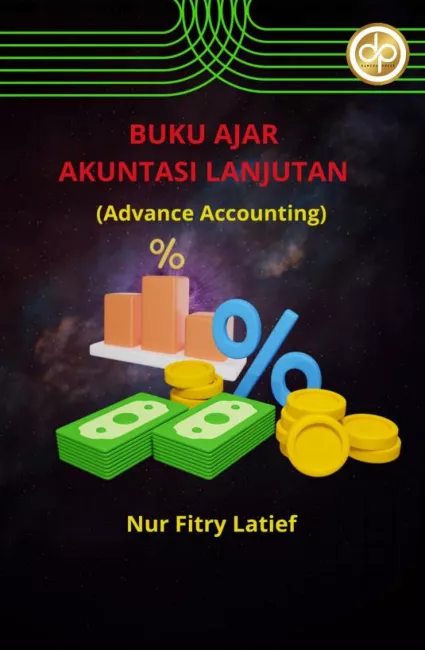 Buku Ajar Akuntansi Lanjutan (Advance Accounting)