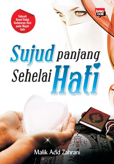 Sujud Panjang Sehelai Hati