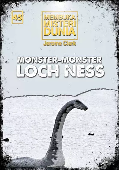 Membuka Misteri Dunia 45: Monster-monster Loch Ness