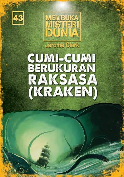 Membuka Misteri Dunia 43: Cumi-cumi Berukuran Raksasa (Kraken)