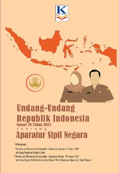 Undang-Undang Republik Indonesia Nomor 20 Tahun 2023 tentang Aparatur Sipil Negara