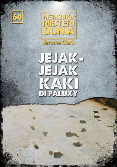 Membuka Misteri Dunia 60: Jejak-jejak Kaki di Paluxy