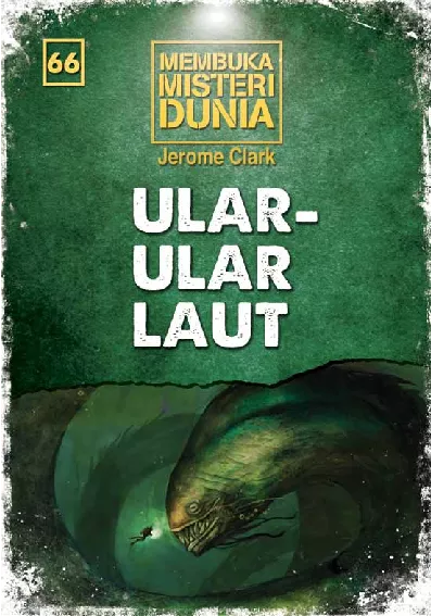 Membuka Misteri Dunia 66: Ular-ular Laut