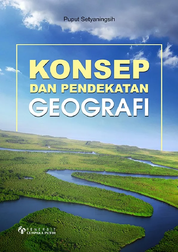 Konsep dan Pendekatan Geografi