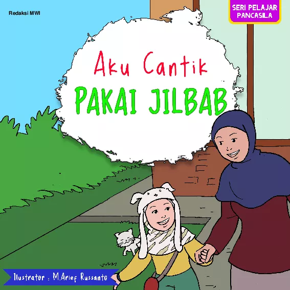 Seri Pelajar Pancasila - Aku Cantik Pakai Jilbab