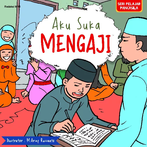 Seri Pelajar Pancasila - Aku Suka Mengaji