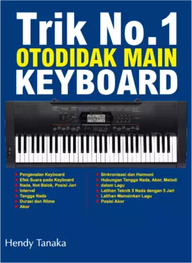 Trik No. 1 Otodidak Main Keyboard