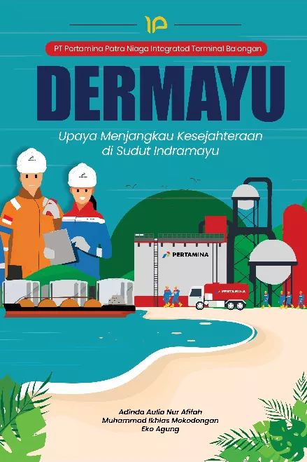 DERMAYU: Upaya Menjangkau Kesejahteraan di Sudut Indramayu