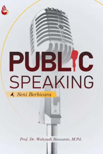 Public speaking : seni berbicara