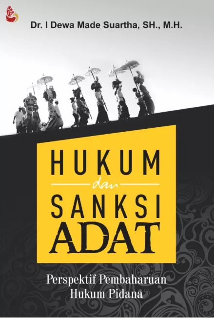 Hukum dan Sanksi Adat