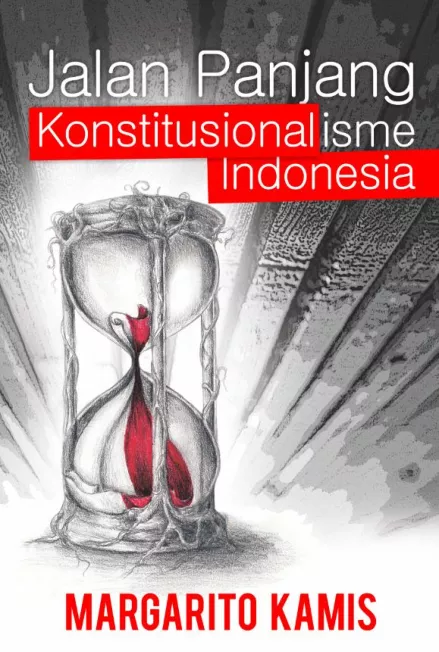 Jalan Panjang Konstitusionalisme