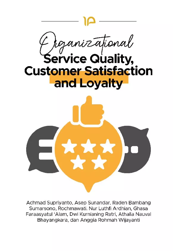 Organizational Service Quality, Customer Satisfaction, and Loyalty