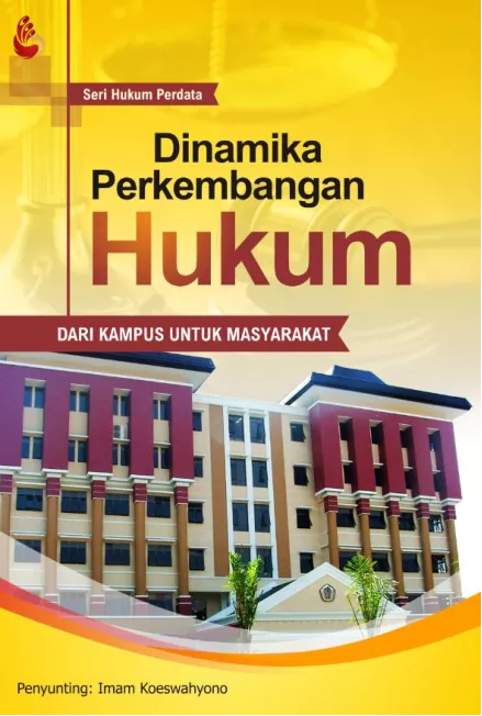 Dinamika Perkembangan Hukum