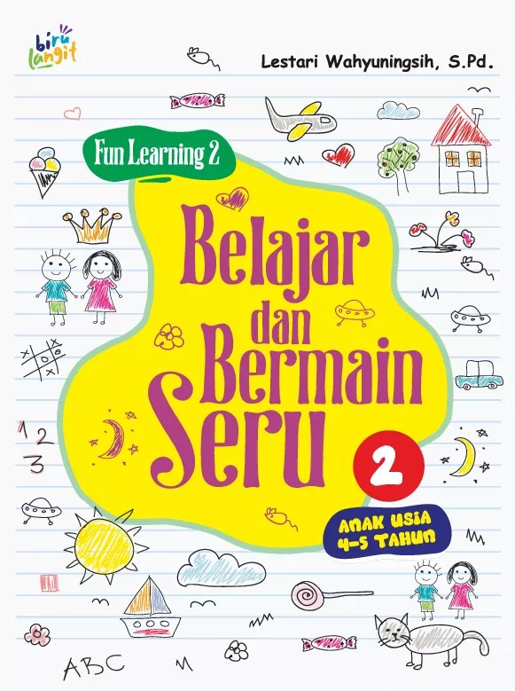 FUN LEARNING II : Belajar dan Bermain Seru II