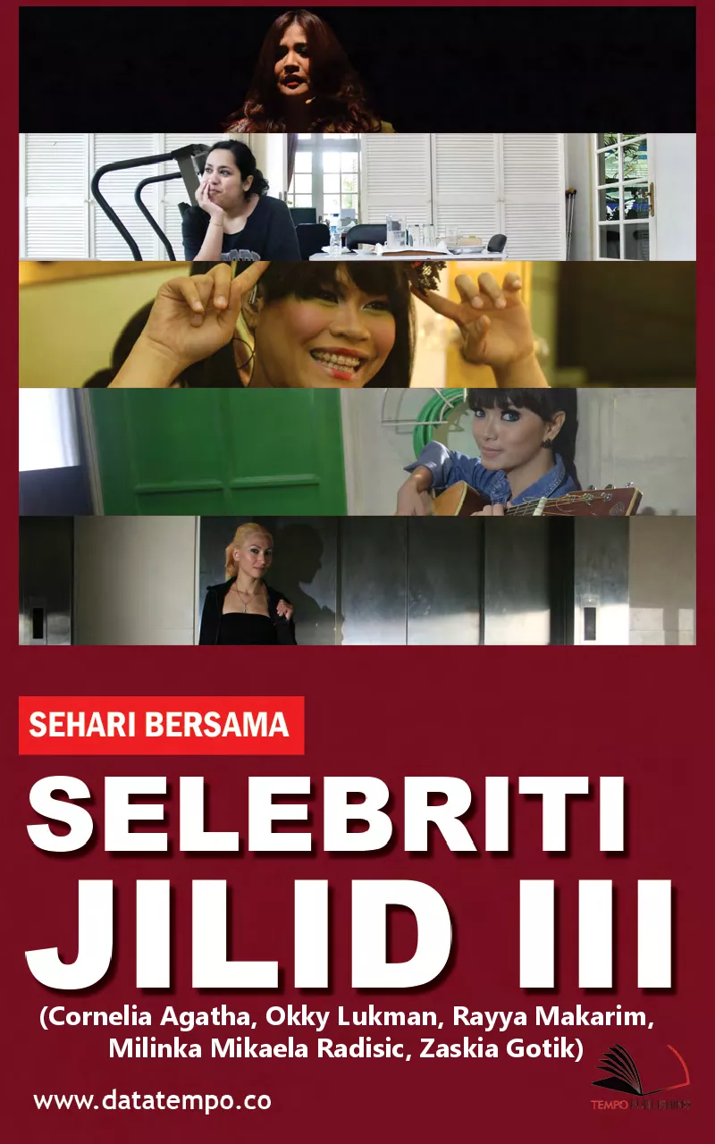 Sehari Bersama - Selebriti Jilid III (Cornelia Agatha, Okky Lukman, Rayya Makarim, Milinka Mikaela Radisic, Zaskia Gotik)