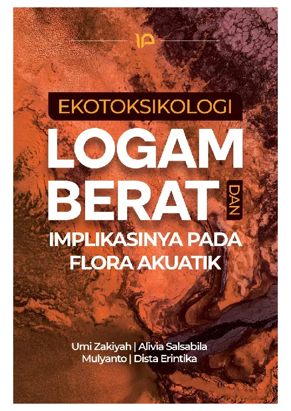 Ekotoksikologi logam berat dan implikasinya pada flora akuatik perairan