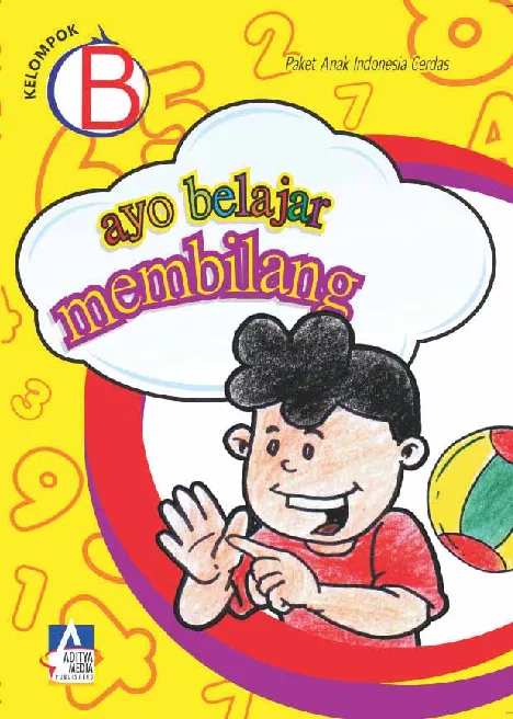 KELOMPOK B: Ayo Belajar Membilang