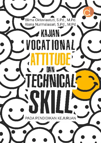 Kajian Vocational Attitude dan Technical Skill pada Pendidikan Kejuruan