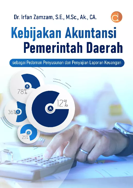 Kebijakan Akuntansi Pemerintah Daerah sebagai Pedoman Penyusunan dan Penyajian Laporan Keuangan