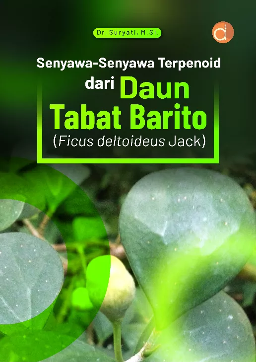 Senyawa-Senyawa Terpenoid dari Daun Tabat Barito (Ficus deltoideus Jack)