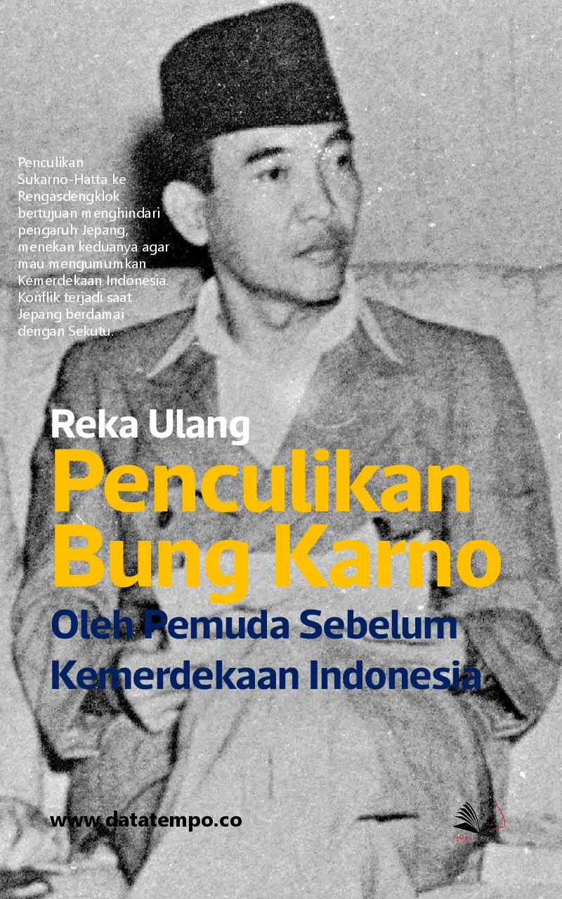 Reka Ulang Penculikan Bung Karno Oleh Pemuda Sebelum Kemerdekaan Indonesia