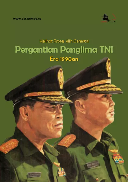 Melihat Proses Alih Generasi Pergantian Panglima TNI Era 1990an