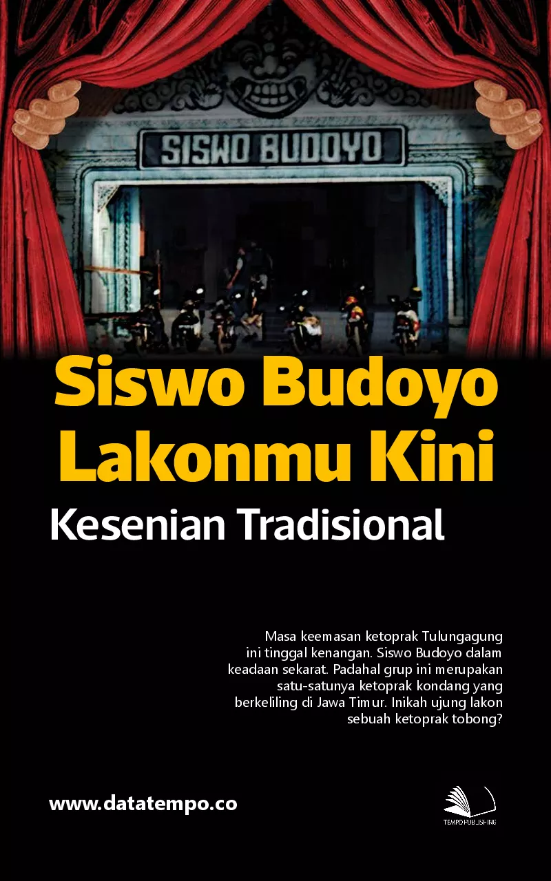 Siswo Budoyo, Lakonmu Kini - Kesenian Tradisional