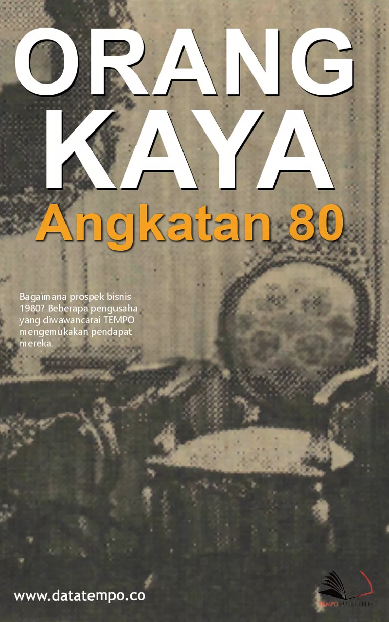 Orang Kaya Angkatan 80