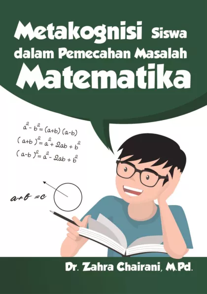 Metakognisi Siswa dalam Pemecahan Masalah Matematika