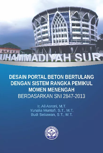 Desain Portal Beton Bertulang dengan Sistem Rangka Pemikul Momen Menengah: Berdasarkan SNI 2847-2013