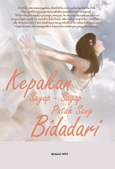 Kepakan Sayap-sayap Patah Sang Bidadari