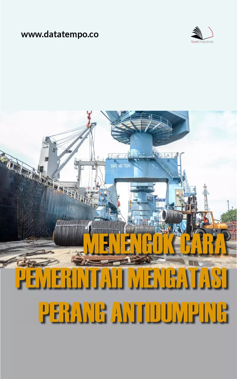 Menengok Cara Pemerintah Mengatasi Perang Antidumping