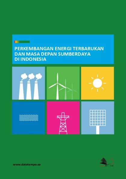 Perkembangan Energi Terbarukan dan Masa Depan Sumberdaya di Indonesia