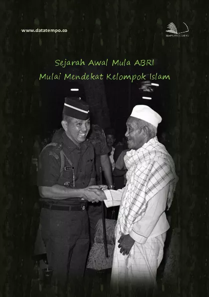 Sejarah Awal Mula ABRI Mulai Mendekat Kelompok Islam