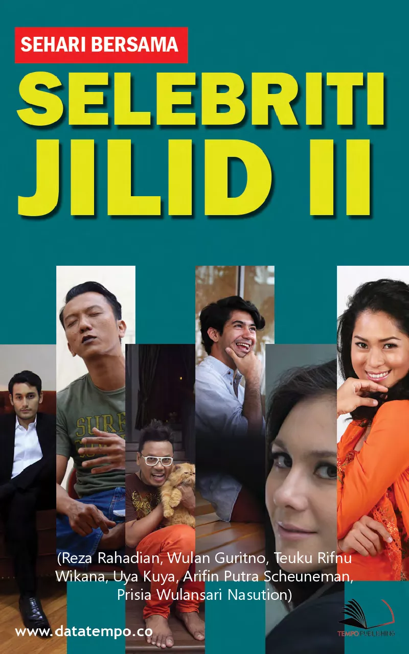 Sehari Bersama - Selebriti Jilid II (Reza Rahadian, Wulan Guritno, Teuku Rifnu Wikana, Uya Kuya, Arifin Putra Scheuneman, Prisia Wulansari Nasution)