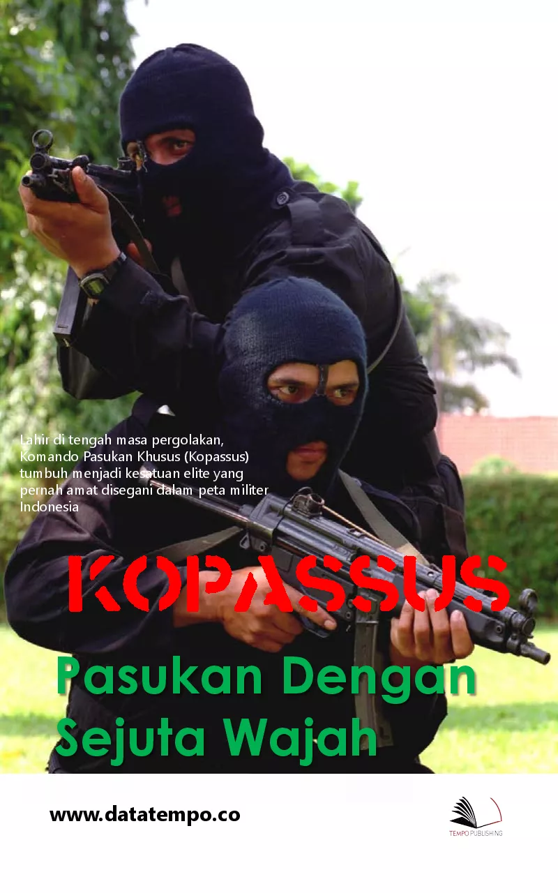 Kopassus - Pasukan Dengan Sejuta Wajah