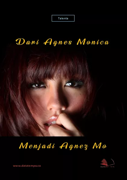 Talenta - Dari Agnes Monica Menjadi Agnez Mo