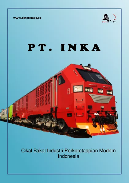 PT. Inka, Cikal Bakal Industri Perkeretaapian Modern Indonesia