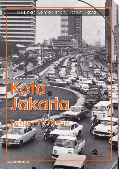 Melihat Kemacetan Jalan Raya Kota Jakarta Tahun 1970-an