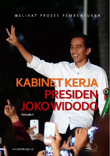 Melihat Proses Pembentukan Kabinet Kerja Presiden Joko Widodo Periode I