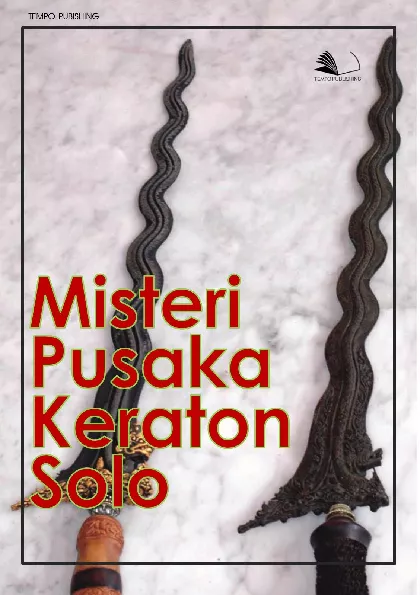 Misteri Pusaka Keraton Solo