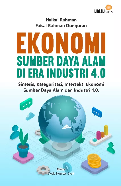 EKONOMI SUMBER DAYA ALAM DI ERA INDUSTRI 4.0 Sintesis, Kategorisasi, Interseksi Ekonomi Sumber Daya Alam dan Industri 4.0.