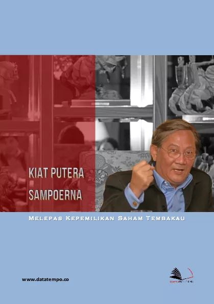 Kiat Putera Sampoerna: Melepas Kepemilikan Saham Tembakau